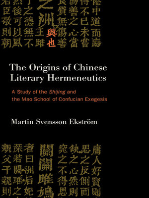 cover image of The Origins of Chinese Literary Hermeneutics
